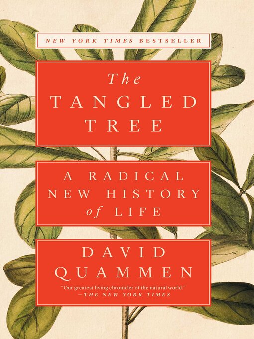 Title details for The Tangled Tree by David Quammen - Wait list